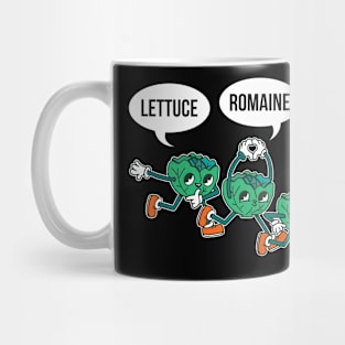 Lettuce Romaine Calm Funny Vegan Gift Mug